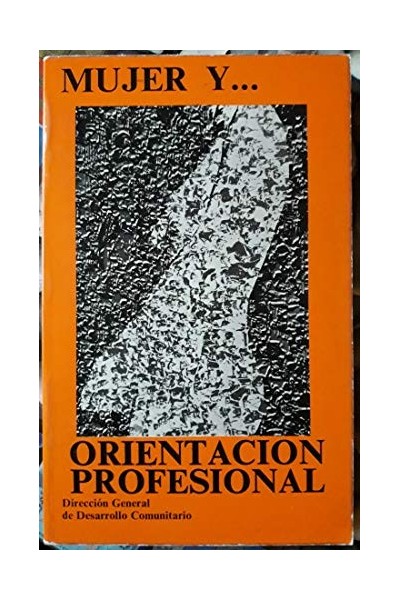 MUJER Y ORIENTACION PROFESIONAL
